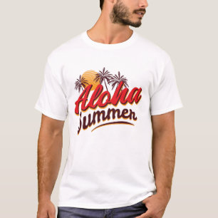 Aloha Summer T Shirt