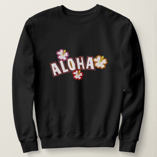 Aloha Sweatshirt Tee Shirt (Design framsida)