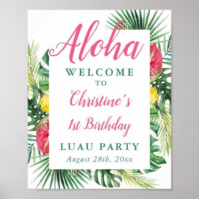 Aloha Tropical Greenery Luau Birthday Välkomstskyl Poster (Framsidan)