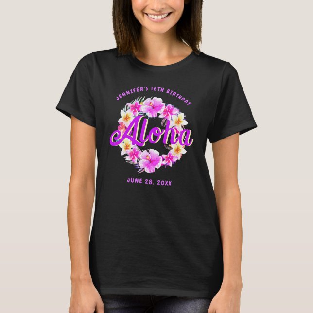 Aloha Tropical Hawaiian Luau Birthday T Shirt (Framsida)