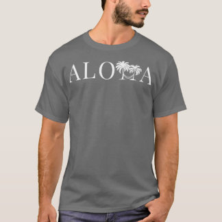 Aloha TShirt 2 T Shirt