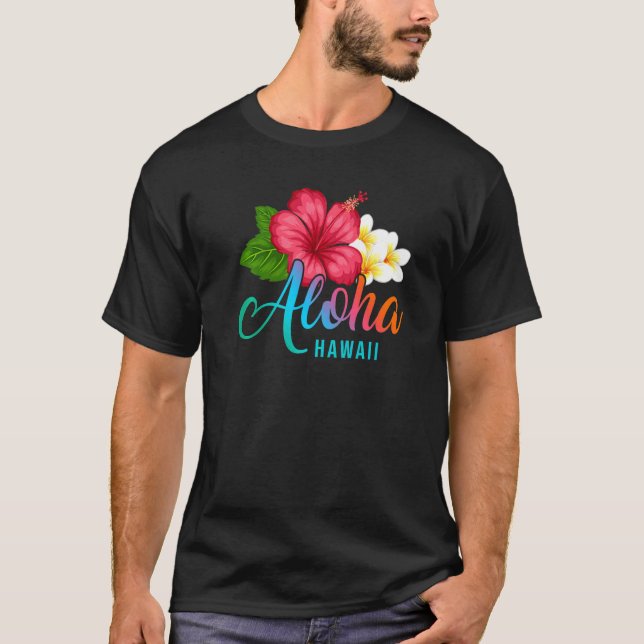 Aloha Vacation With Hawaiian Tropical Hibiscus Flo T Shirt (Framsida)