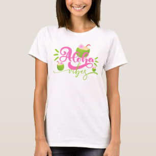 Aloha Vibes Dam T Shirt