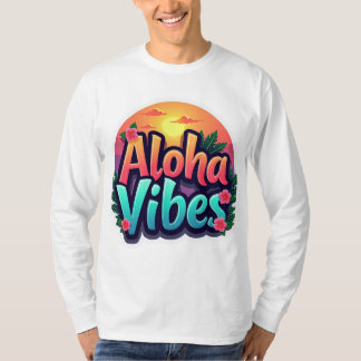 Aloha Vibes Unisex Långärmad T Shirt