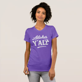 Aloha Y'all Hawaii Texas Funny Purple Graphic T Shirt