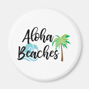 Alohastränder Magnet
