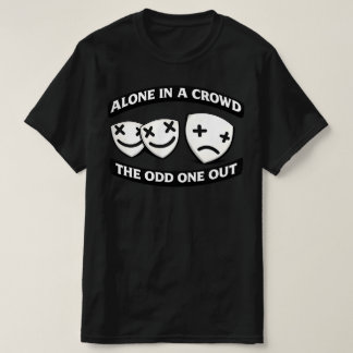 Alone In A Crowd Odd One Out Urban Graphic T Shirt