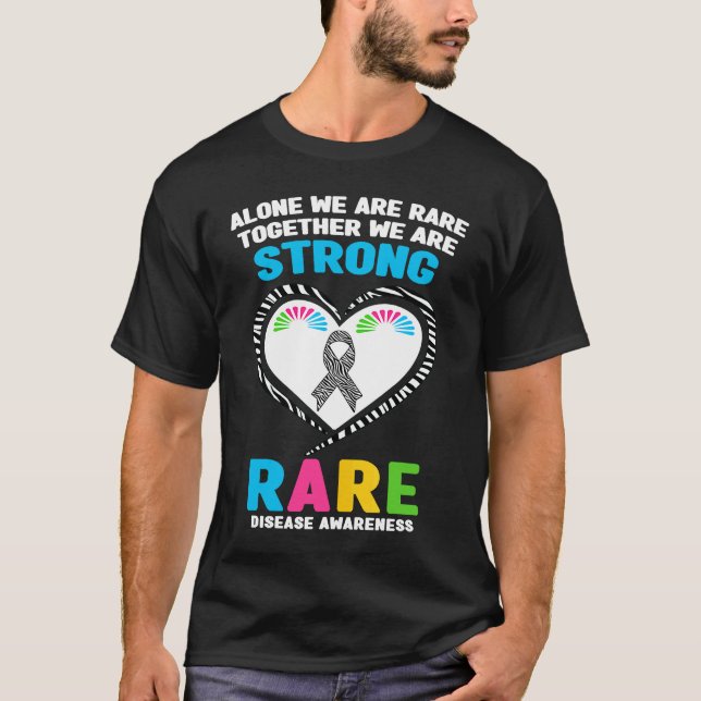 Alone We Are Rare Together We Are Strong Rare Dise T Shirt (Framsida)