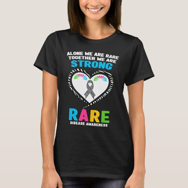 Alone We Are Rare Together We Are Strong Rare Dise T Shirt (Framsida)