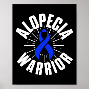 Alopeci Awareness Hair Långsförlust Warrior Therap Poster