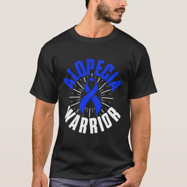 Alopeci Awareness Hair Långsförlust Warrior Therap T Shirt (Framsida)