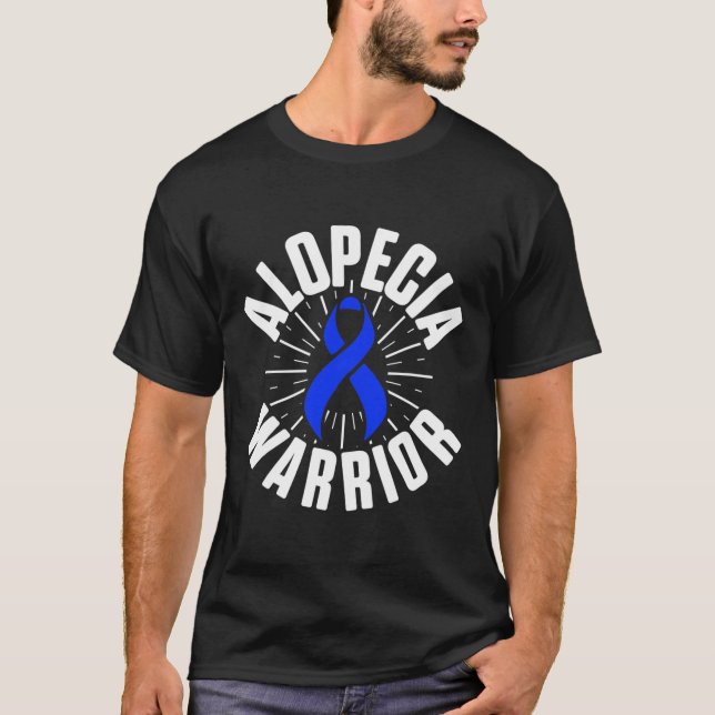 Alopeci Awareness Hair Långsförlust Warrior Therap T Shirt (Framsida)