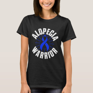 Alopeci Awareness Hair Långsförlust Warrior Therap T Shirt