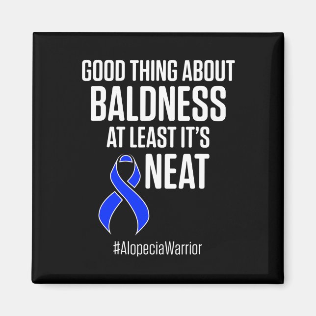 Alopeci Awareness Hair Loss Loss Balness Neat Magnet (Framsidan)