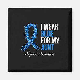 Alopeci Awareness I Bära Blue för My Moster Blue R Magnet