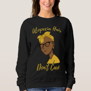 Alopeci för kvinnor Alopecia Hair bryr sig inte T Shirt