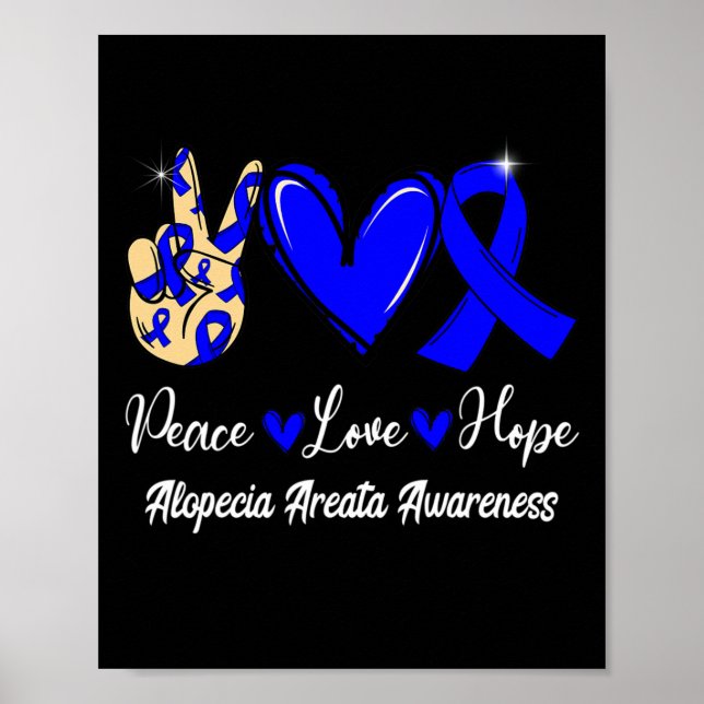 Alopecia Areata Awareness Peace Kärlek Hope Blue R Poster (Framsidan)