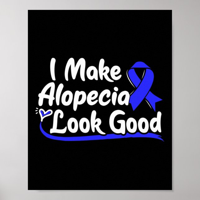Alopecia Areata Gift - Hair Loss Loss Awareness 1 Poster (Framsidan)