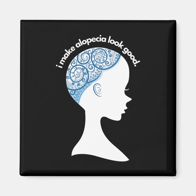 Alopecia Areata Gift - Hair Loss Loss Awareness Magnet (Framsidan)