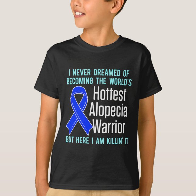 Alopecia Awareness Hair Loss Loss Warrior Hottest  T Shirt (Framsida)
