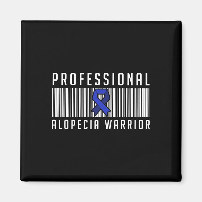 Alopecia Awareness Hair Loss Loss Warrior orsakar  Magnet (Framsidan)