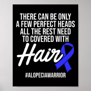 Alopecia Awareness Hair Loss Loss Warrior Perfekt  Poster
