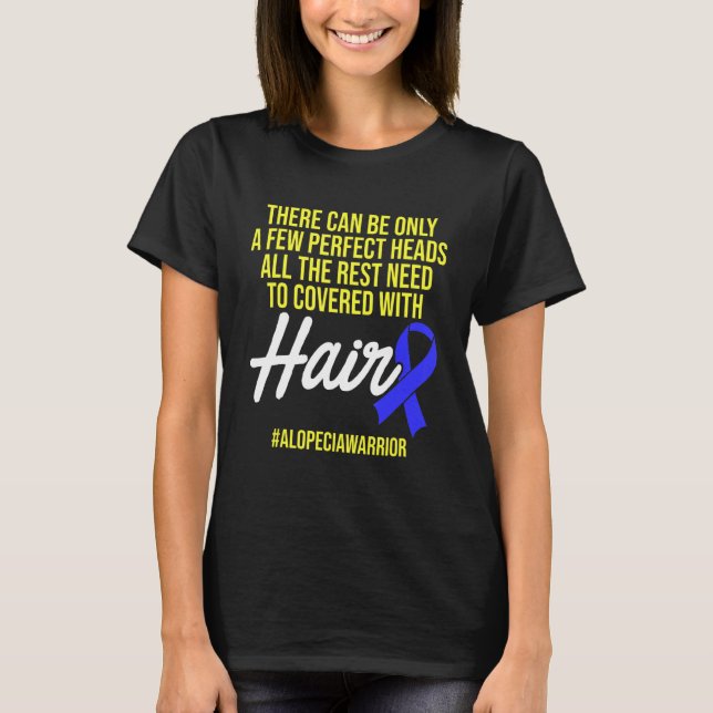 Alopecia Awareness Hair Loss Loss Warrior Perfekt  T Shirt (Framsida)