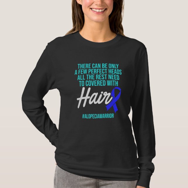 Alopecia Awareness Hair Loss Loss Warrior Perfekt  T Shirt (Framsida)