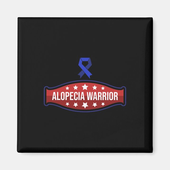 Alopecia Awareness Hair Loss Loss Warrior Therapy  Magnet (Framsidan)
