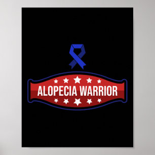 Alopecia Awareness Hair Loss Loss Warrior Therapy  Poster
