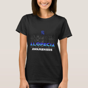 Alopecia Awareness Hair Loss Loss Warrior Winning  T Shirt