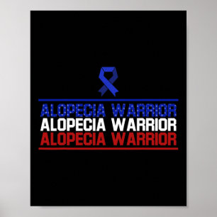 Alopecia Awareness Hair Loss Warrior Family Surviv Poster