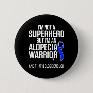 Alopecia Awareness Hair Loss Warrior Hero Survivor Knapp