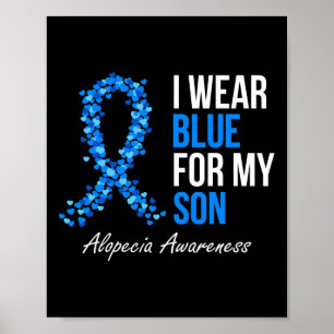 Alopecia Awareness I Bära Blue for my Son Blue Rib Poster