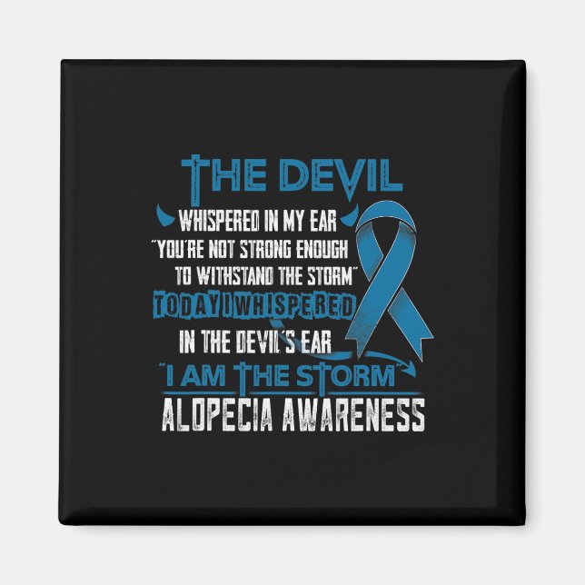 Alopecia Awareness Jag är Storm Djävulen Magnet (Framsidan)