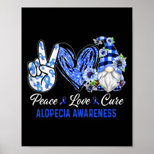 Alopecia Awareness Peace Kärlek Cure Gnome Poster