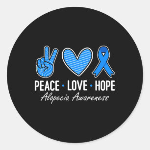 Alopecia Awareness Peace Kärlek Hope I Bära Blue R Runt Klistermärke