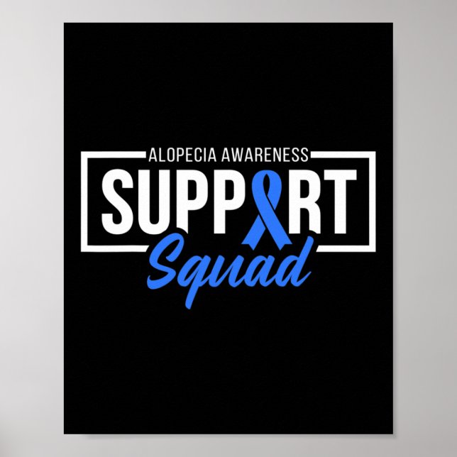 Alopecia Awareness Support Squad I Bära Blue Ribbo Poster (Framsidan)