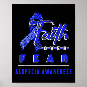 Alopecia medvetenhet Tro Alltid Över Rädsla  Poster