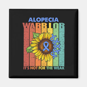 Alopecia Warrior Det är inte för det svaga Magnet