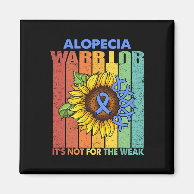 Alopecia Warrior Det är inte för det svaga Magnet (Framsidan)