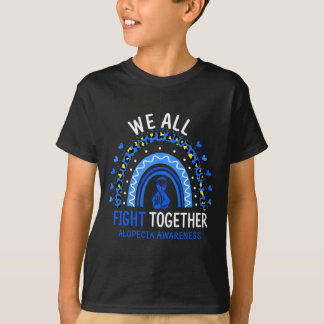 Alopecias medvetenhet vi alla kämpar tillsammans t shirt