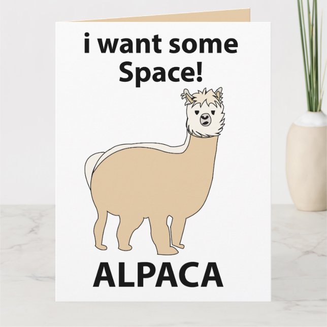 Alpaca Jag vill ha lite ledigt utrymme Alpaca Kort (Framsida)