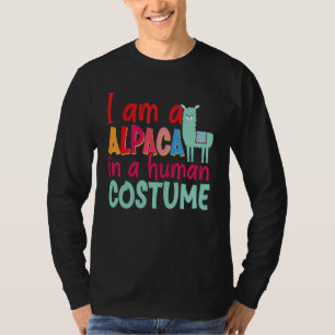 Alpaca Llama I är en alp i en mänsklig dräkt T Shirt