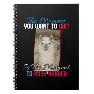 Alpaca Llama - Push Harder Encouragement Anteckningsbok