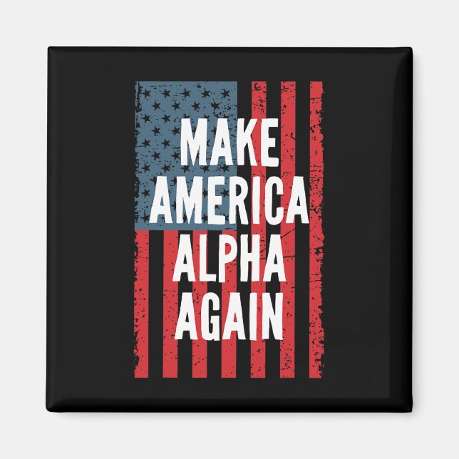 Alpha Gör Amerika Stort Igen Fjärde Juli Självstän Magnet (Framsidan)