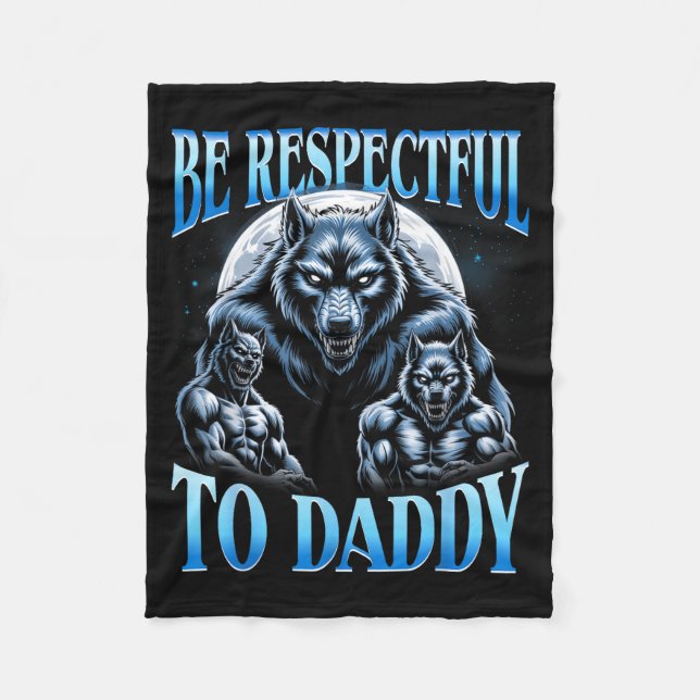 Alpha Wolf Var Respektfull Mot Pappa Roligt Meme C Fleecefilt (Framsidan)