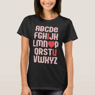 ALPHABET ABC I KÄRLEK DU Valentindagen Heart-Rolig T Shirt