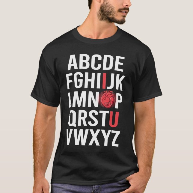ALPHABET ABC I LOVE YOU Valentine Anatomical Heart T Shirt (Framsida)