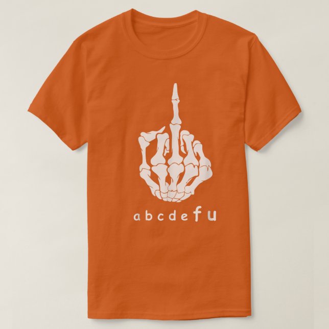Alphabet ABCDEFU F You Mitten Hand Skeleton  T Shirt (Design framsida)